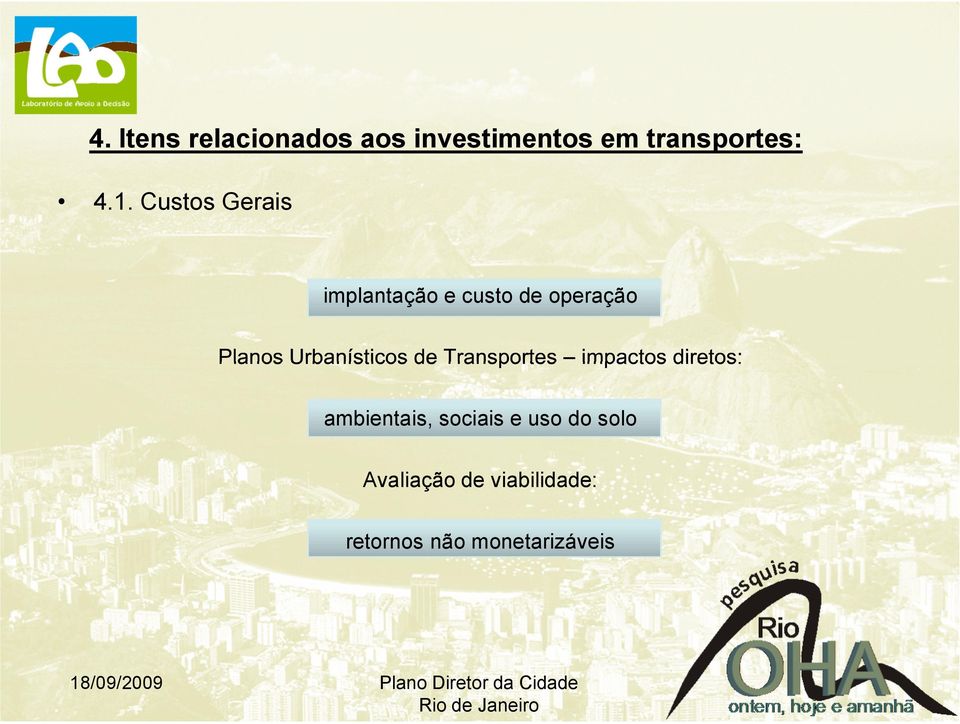 Urbanísticos de Transportes impactos diretos: ambientais,