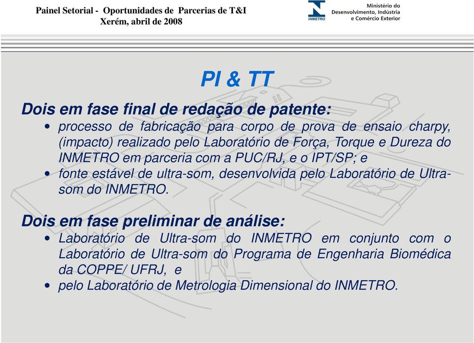 desenvolvida pelo Laboratório de Ultrasom do INMETRO.