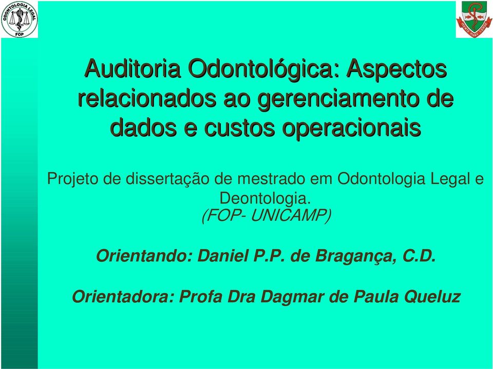 Odontologia Legal e Deontologia.