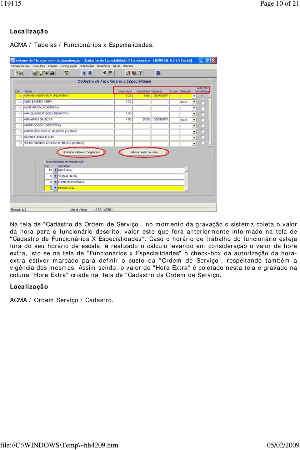 Funcionários X Especialidades".