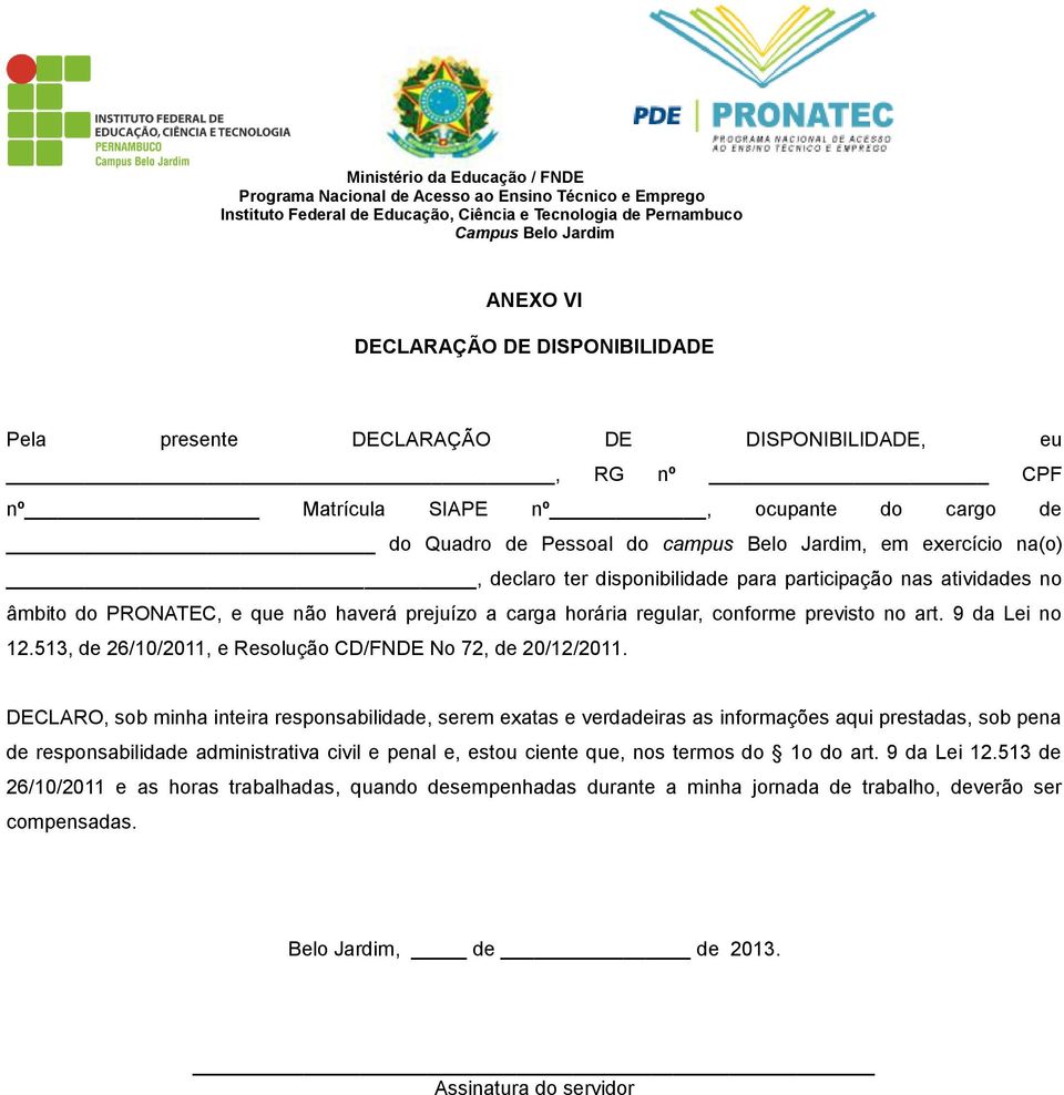 513, de 26/10/2011, e Resolução CD/FNDE No 72, de 20/12/2011.