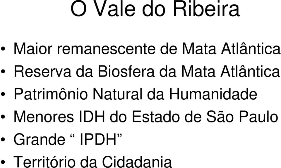 Patrimônio Natural da Humanidade Menores IDH do