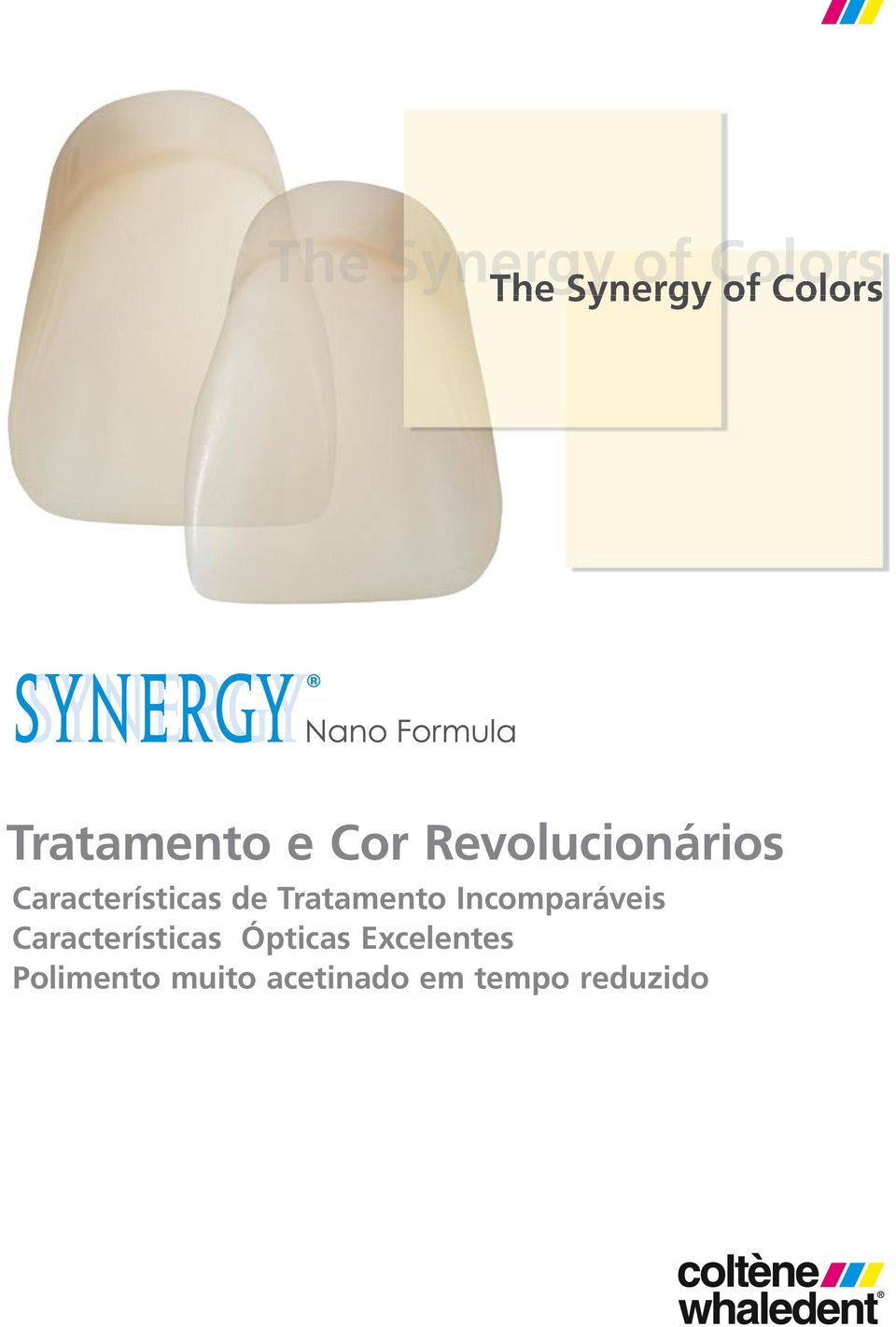 Tratamento Incomparáveis Características Ópticas