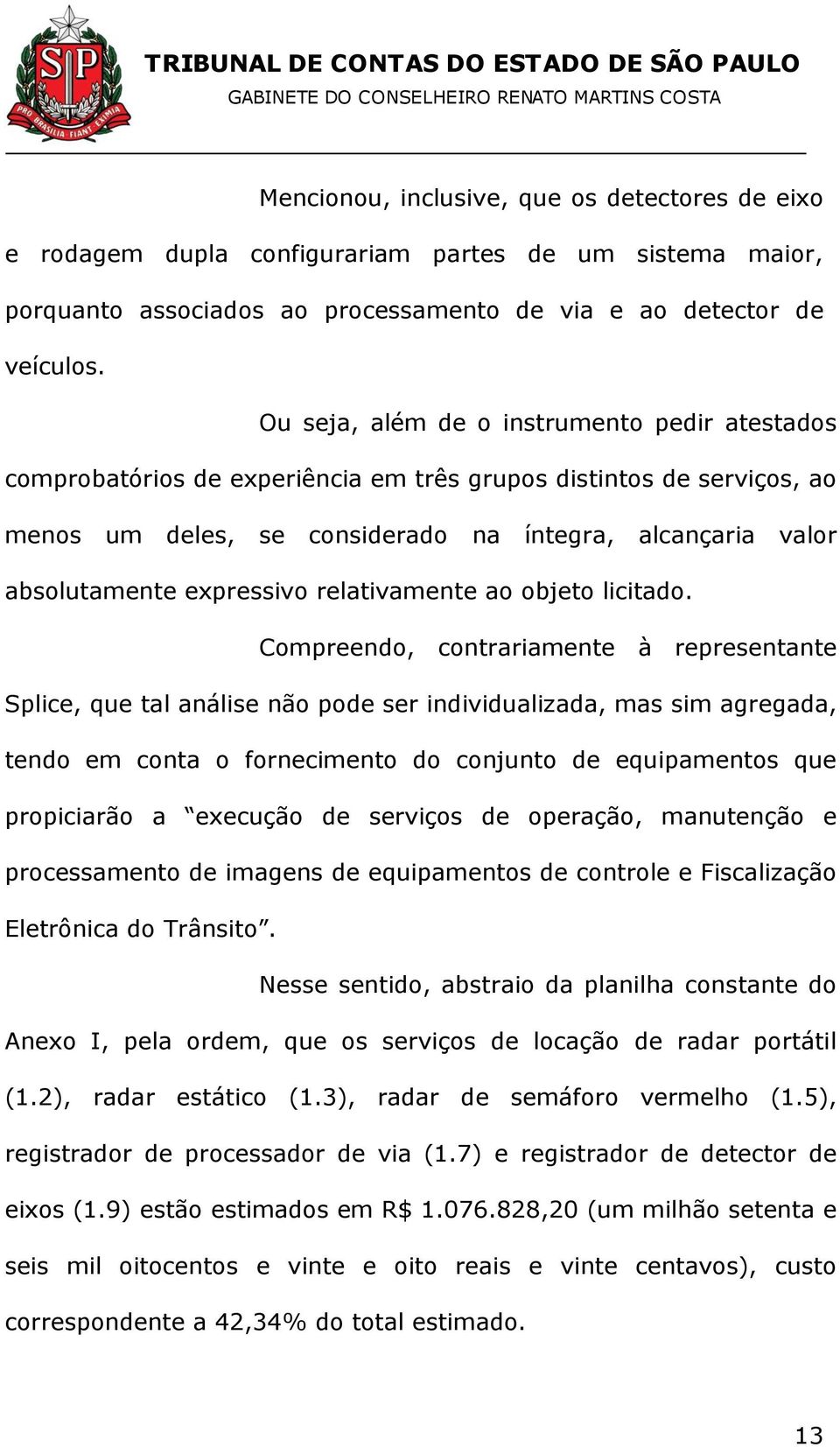 expressivo relativamente ao objeto licitado.