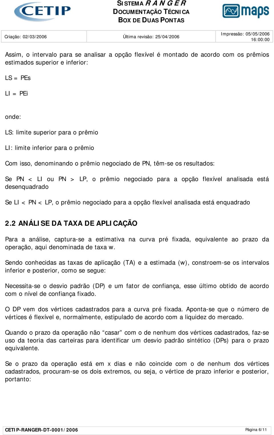 negociado para a opção flexível analisada está enquadrado 2.