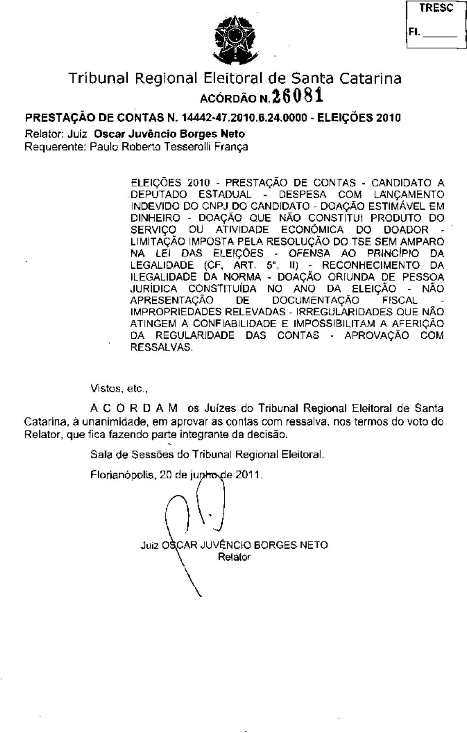 SERVIÇO OU ATIVIDADE ECONÔMICA DO DOADOR - LIMITAÇÃO IMPOSTA PELA RESOLUÇÃO DO TSE SEM AMPARO NA LEI DAS ELEIÇÕES - OFENSA AO PRINCÍPIO DA LEGALIDADE (CF, ART.