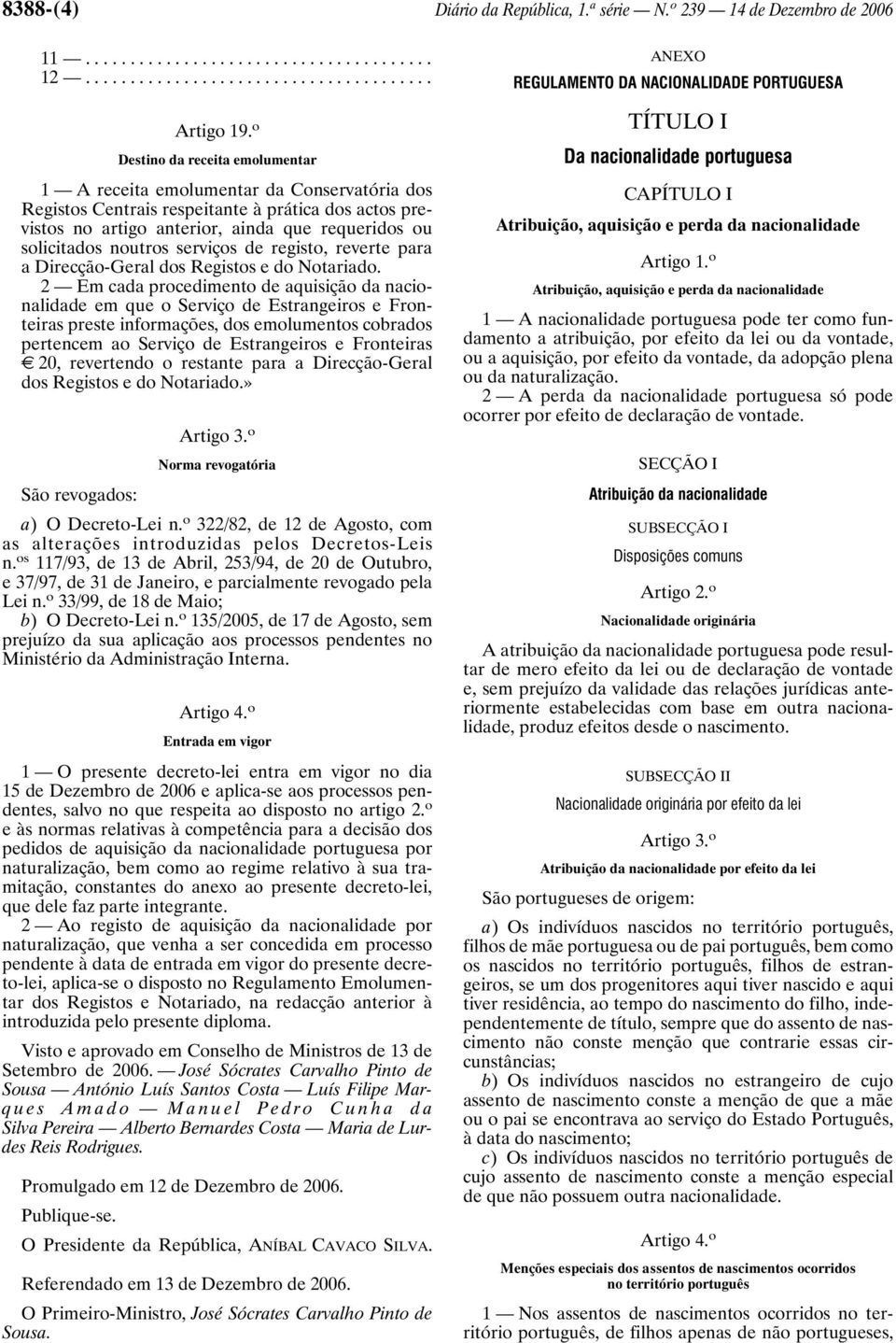 noutros serviços de registo, reverte para a Direcção-Geral dos Registos e do Notariado.