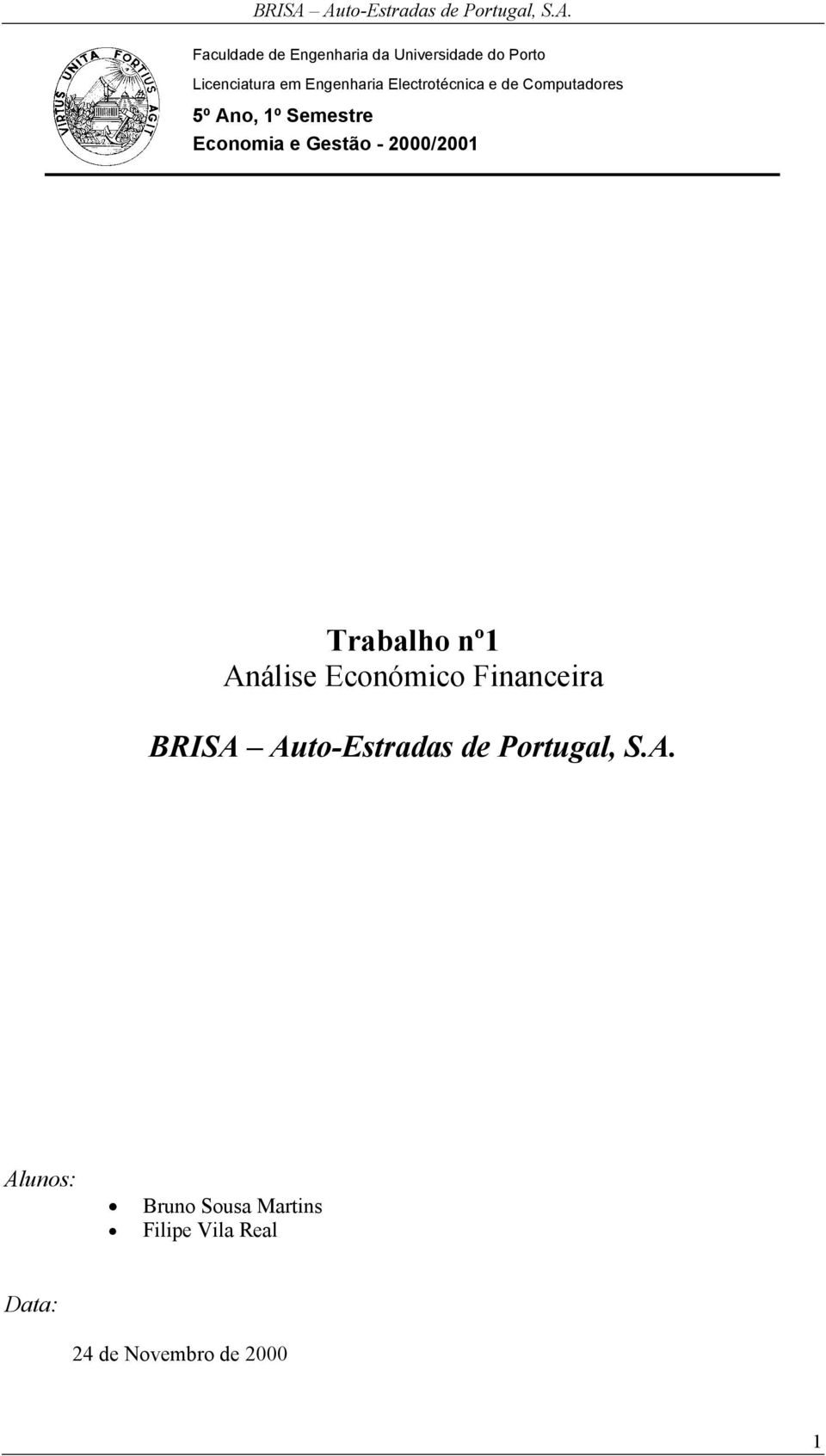 2000/2001 Trabalho nº1 Análise Económico Financeira BRISA Auto-Estradas de