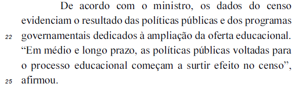 10. Os voluntários deverão responder perguntas de um questionário sobre seu comportamento sexual. 11. As normas jurídicas devem corroborar manifestações do povo. 12.