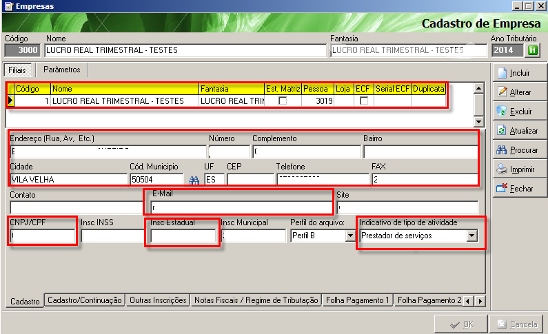 BLOCO 0 Abertura, identificação e referência 1-Cadastros Gerais no cadastro de Empresas Ir no Módulo (Qualquer) Cadastros -> Empresas, e verificar os campos em destaque abaixo: OBS.