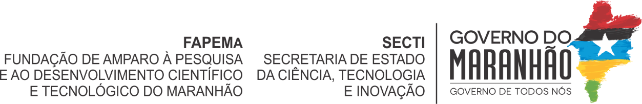 APOIO AO REGISTRO DE PATENTES EDITAL Nº 015/2016 PATENTES O Governo do Estado do Maranhão e a Secretaria de Estado da Ciência, Tecnologia e Inovação - SECTI, por meio da Fundação de Amparo à Pesquisa