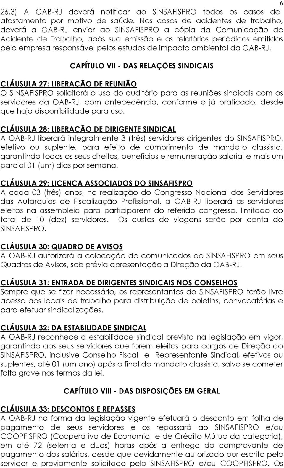 pelos estudos de impacto ambiental da OAB-RJ.