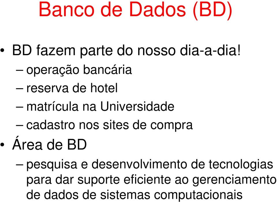 nos sites de compra Área de BD pesquisa e desenvolvimento de