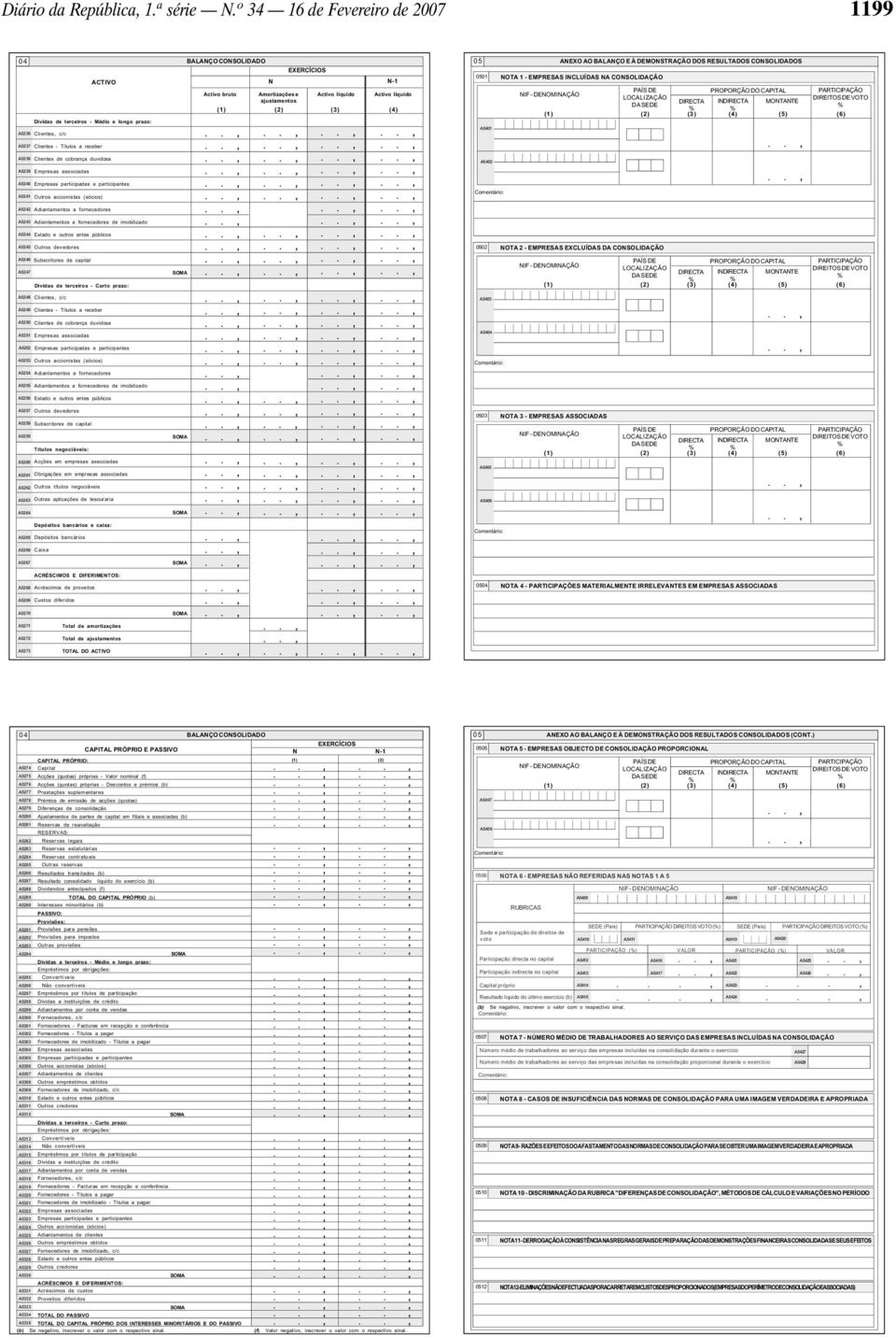 devedores A546 Subscritores de capital A547 Dívidas de terceiros - Curto prazo: A548 Clientes c/c ACTIVO A549 Clientes - Títulos a receber A550 Clientes de cobrança duvidosa A55 Empresas associadas