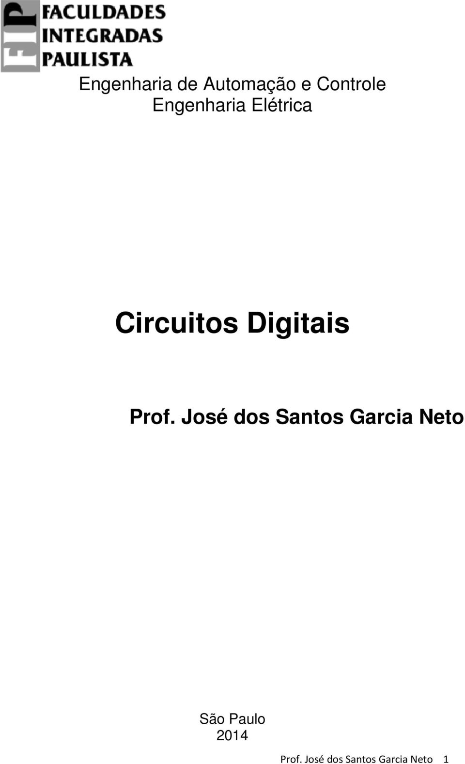 Prof. José dos Santos Garcia Neto São