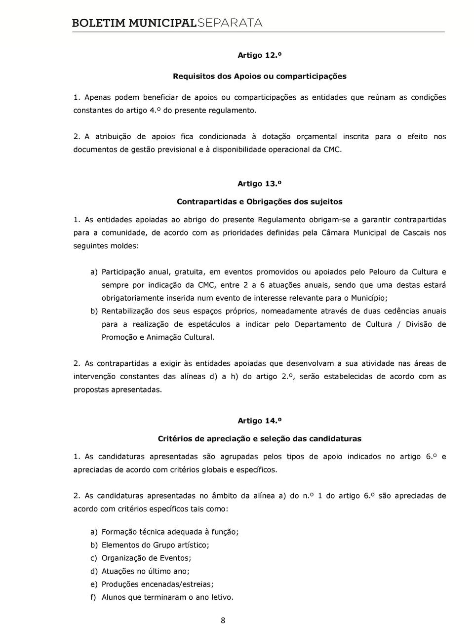 º Contrapartidas e Obrigações dos sujeitos 1.