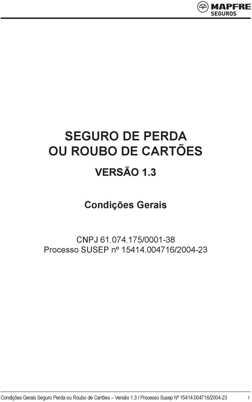 3 Condições Gerais CNPJ 61.074.