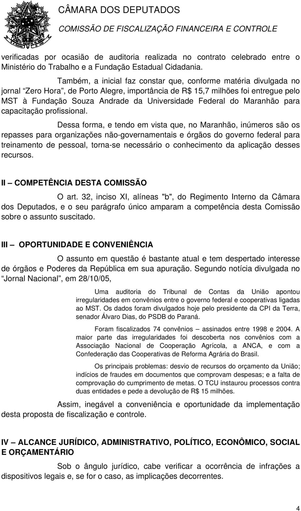 Federal do Maranhão para capacitação profissional.