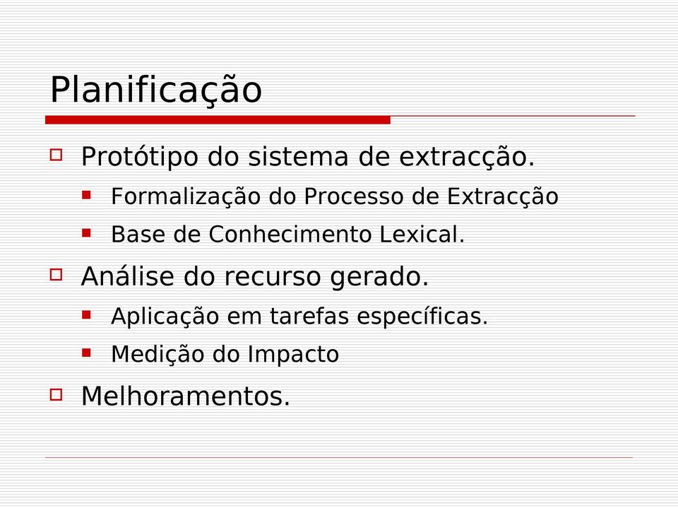 Conhecimento Lexical. Análise do recurso gerado.