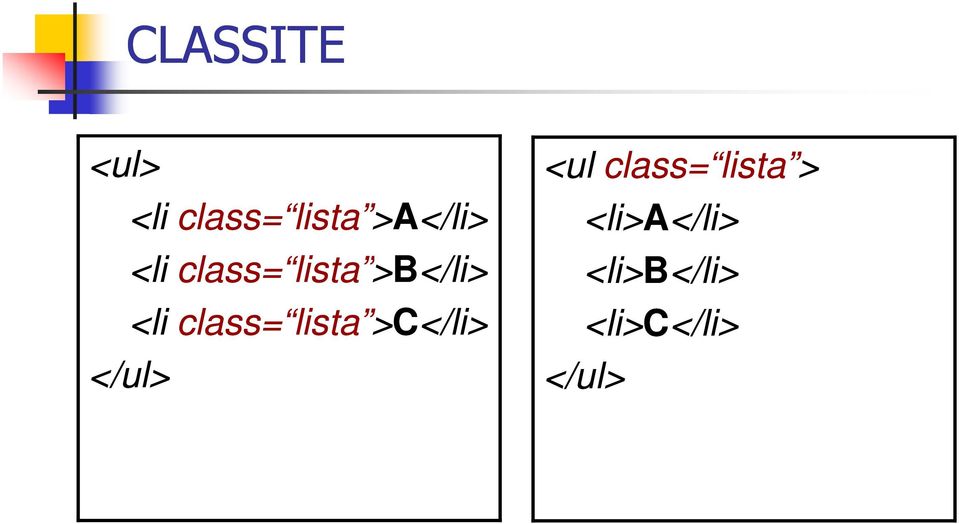 >C</li> </ul> <ul class= lista >