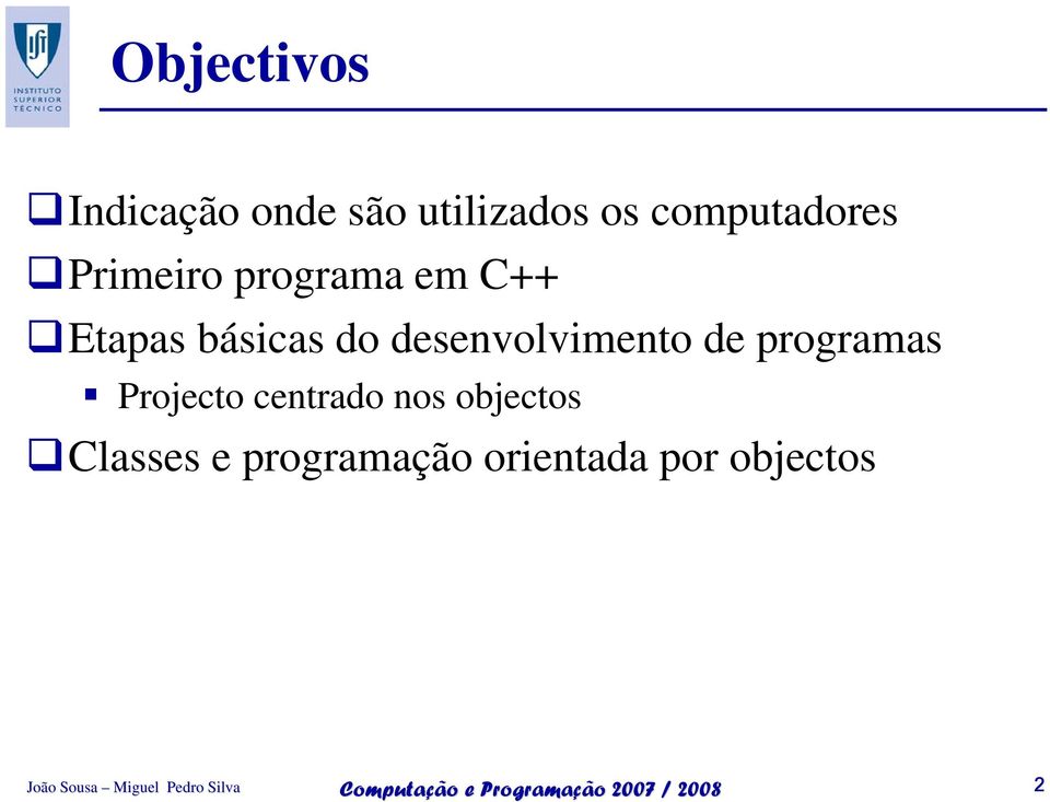 básicas do desenvolvimento de programas Projecto