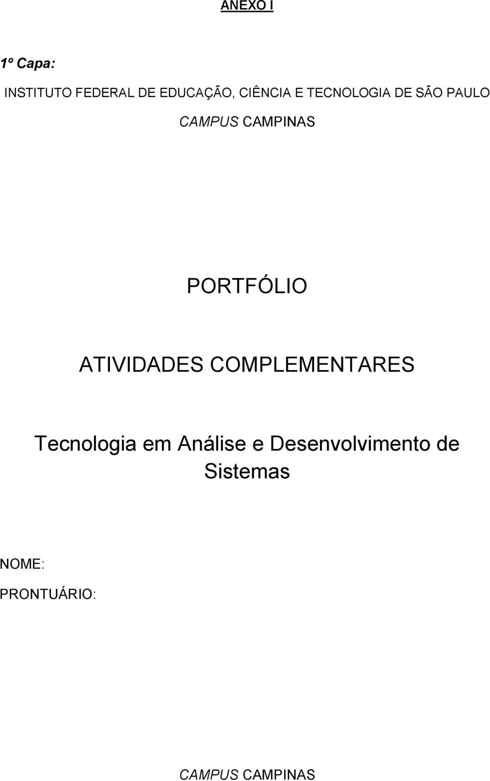 PORTFÓLIO ATIVIDADES COMPLEMENTARES Tecnologia em