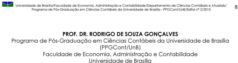 Pós-Graduação em Ciências Contábeis da Universidade