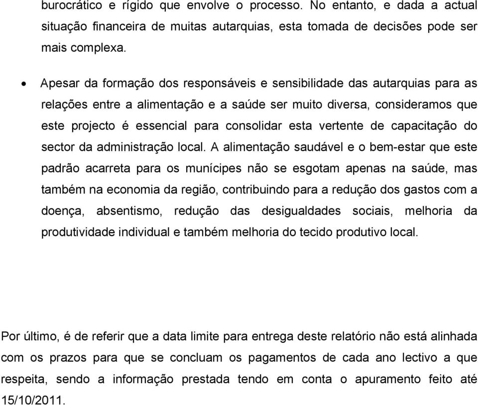 vertente de capacitação do sector da administração local.