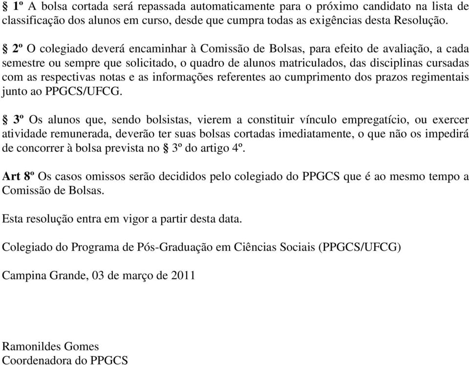notas e as informações referentes ao cumprimento dos prazos regimentais junto ao PPGCS/UFCG.
