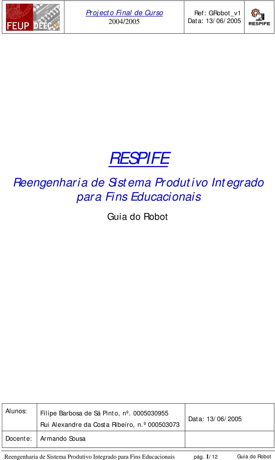 0005030955 Rui Alexandre da Costa Ribeiro, n.