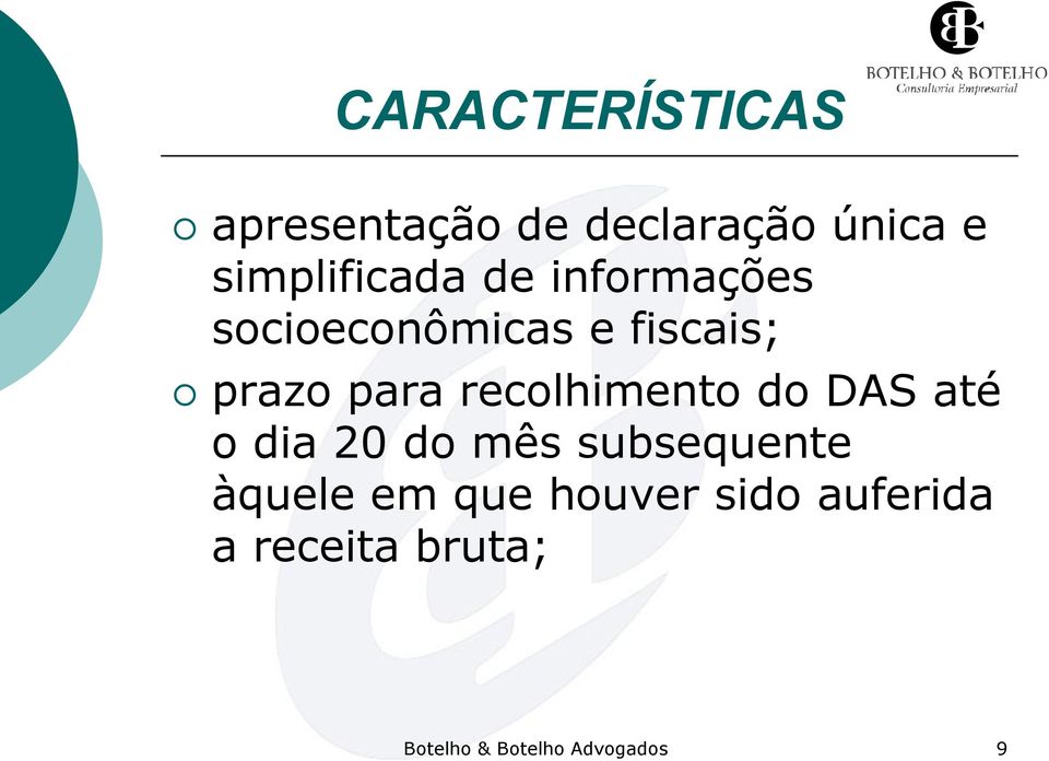 para recolhimento do DAS até o dia 20 do mês subsequente