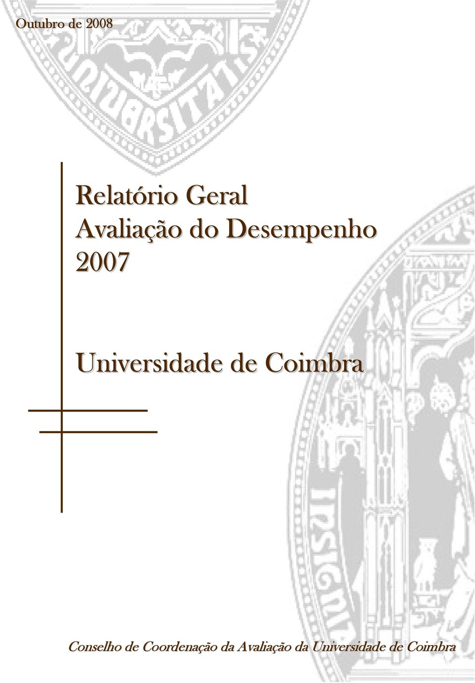 Universidade de Coimbra Conselho de