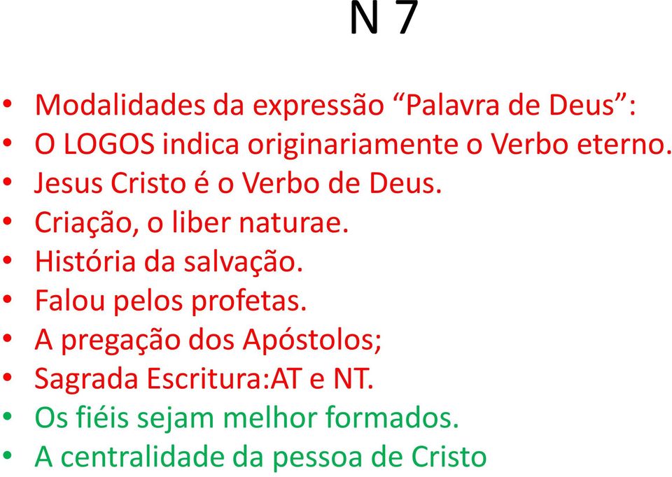 História da salvação. Falou pelos profetas.