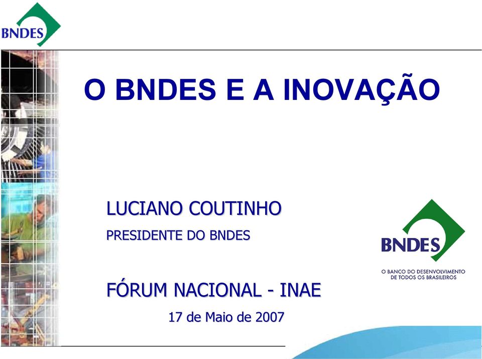 PRESIDENTE DO BNDES