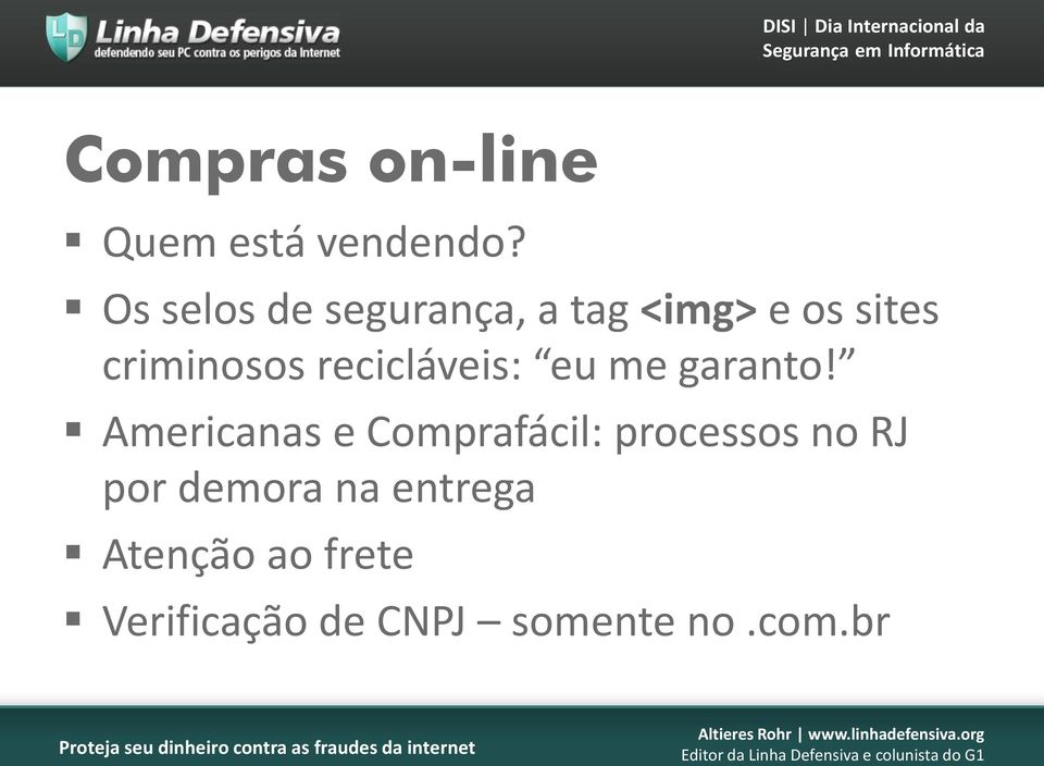 recicláveis: eu me garanto!