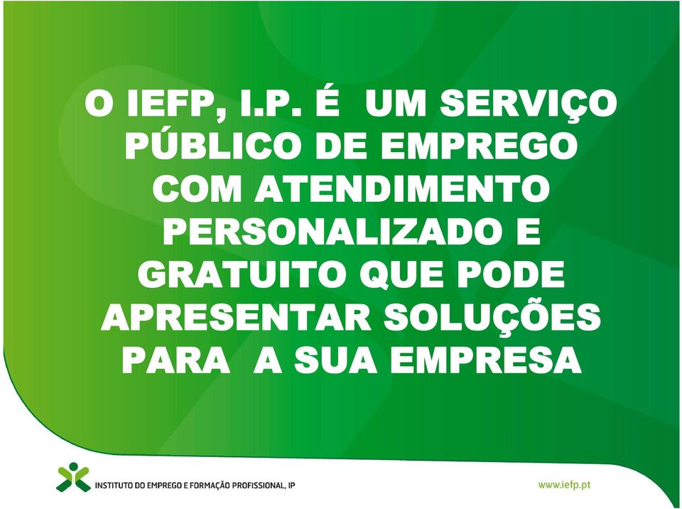 EMPREGO COM ATENDIMENTO