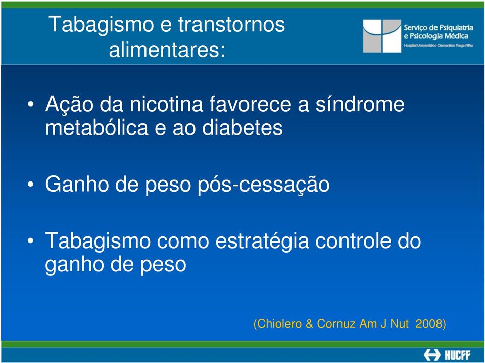 diabetes Ganho de peso pós-cessação Tabagismo como