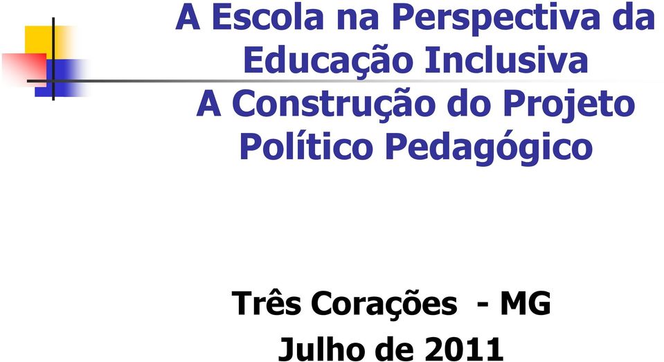 Construção do Projeto Político