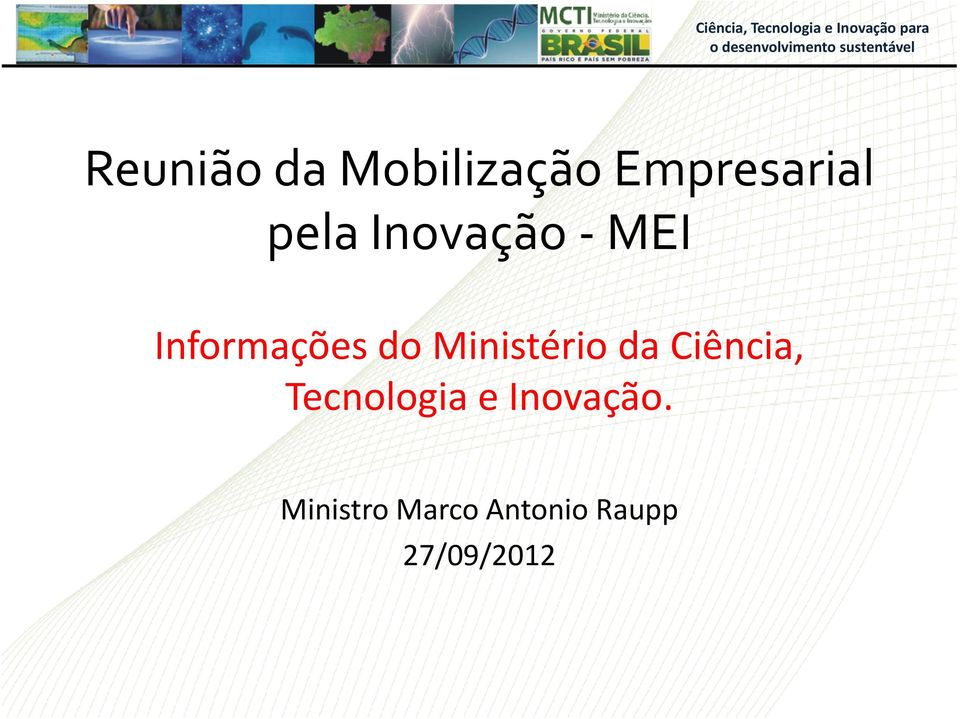 Ministério da Ciência, Tecnologia e