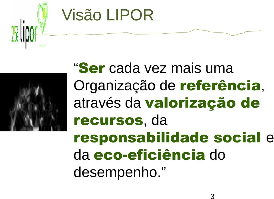 valorização de recursos, da