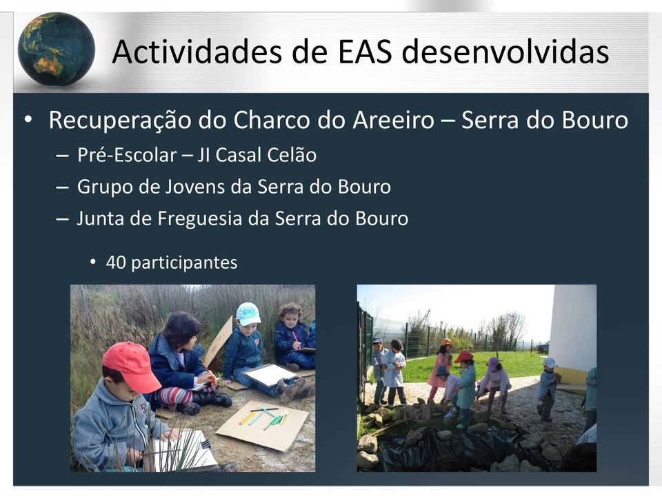 Casal Celão Grupo de Jovens da Serra do Bouro