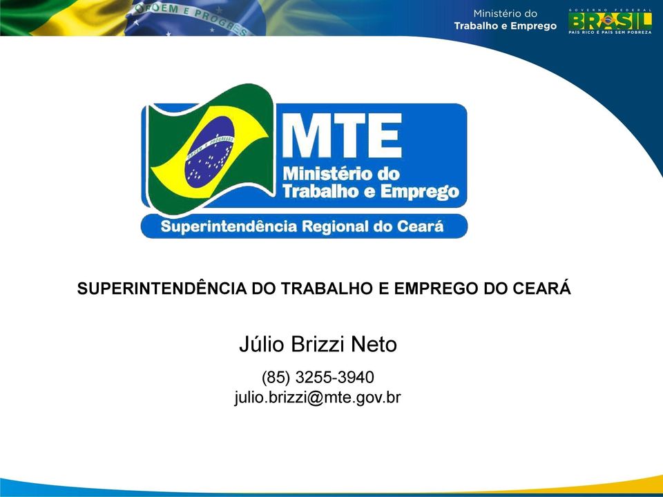 CEARÁ Júlio Brizzi Neto