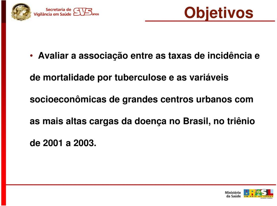 variáveis socioeconômicas de grandes centros urbanos