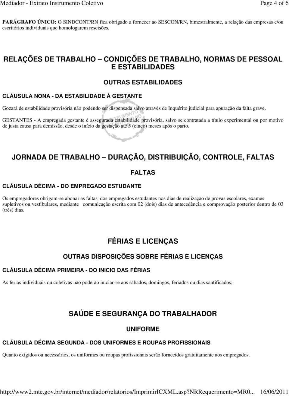 dispensada salvo através de Inquérito judicial para apuração da falta grave.