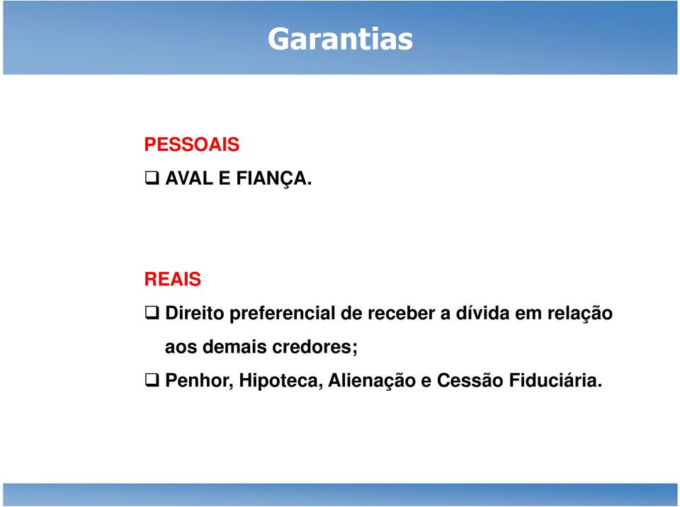 REAIS Direito preferencial de receber a