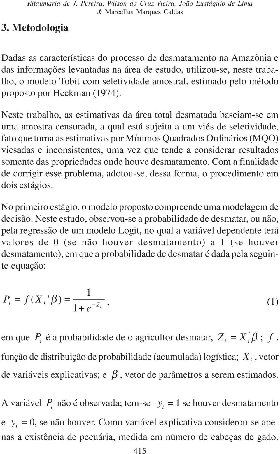 método proposto por Heckman (1974).