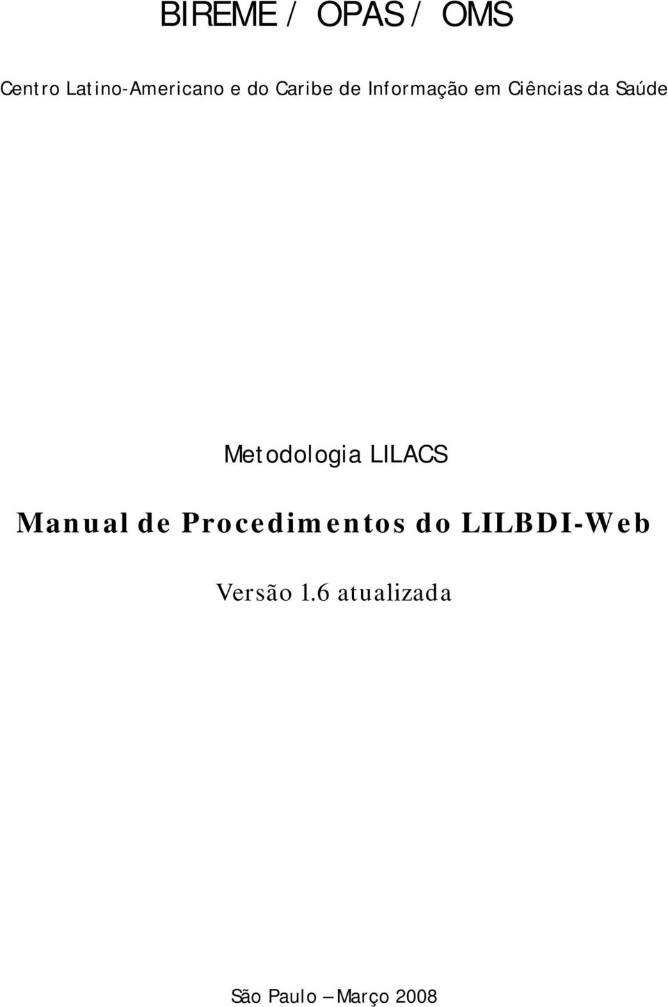 Metodologia LILACS Manual de Procedimentos do