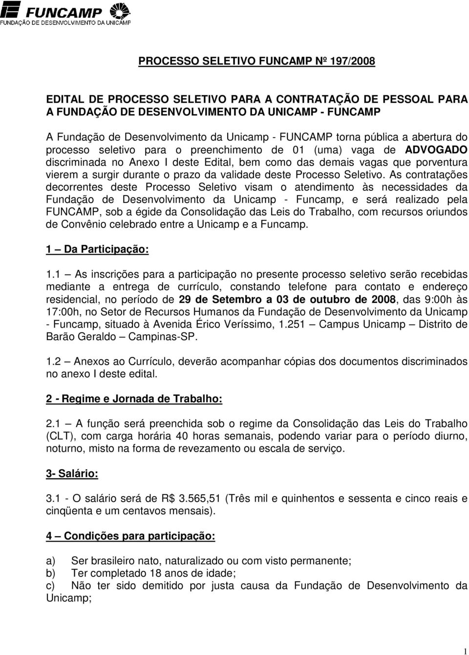 durante o prazo da validade deste Processo Seletivo.