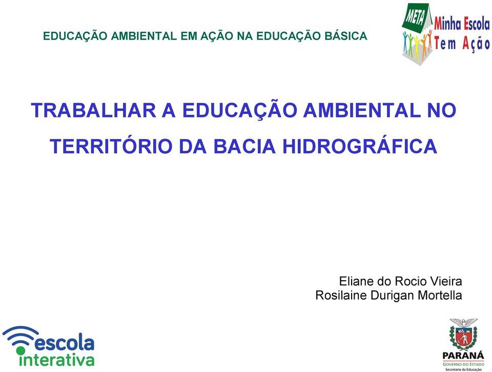 BACIA HIDROGRÁFICA Eliane do