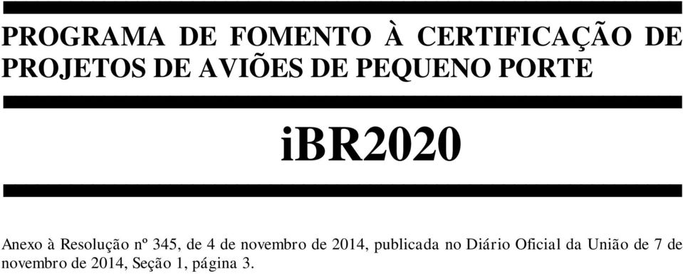 345, de 4 de novembro de 2014, publicada no Diário